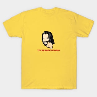 You Are Breathtaking Keanu Reeves T-Shirt